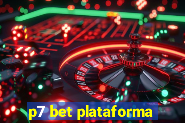 p7 bet plataforma